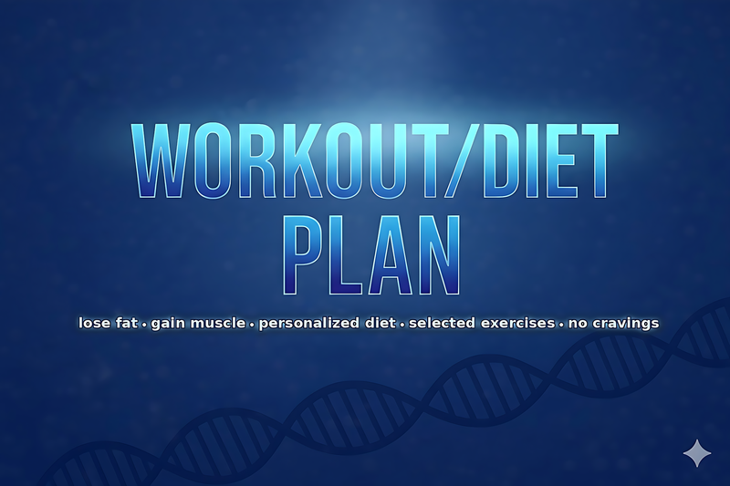 Workout & Diet Protocol